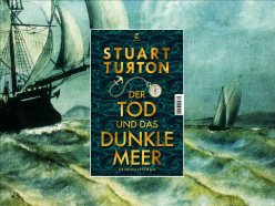 Stuart Turton - Der Tod und das dunkle Meer